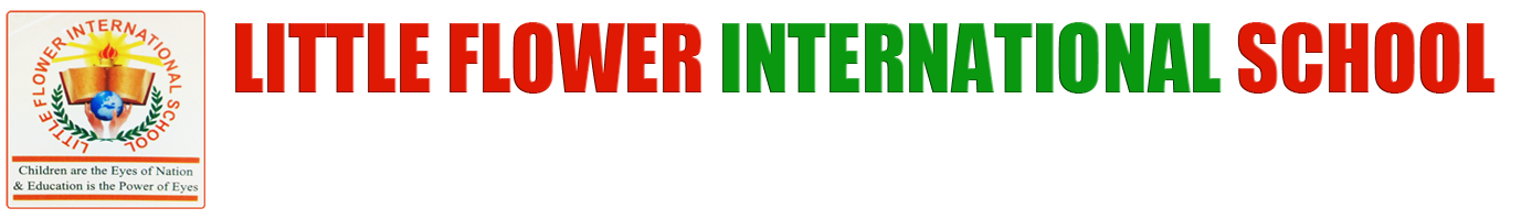 LITTLE FLOWER INTERNATIONAL SCHOOL MAU